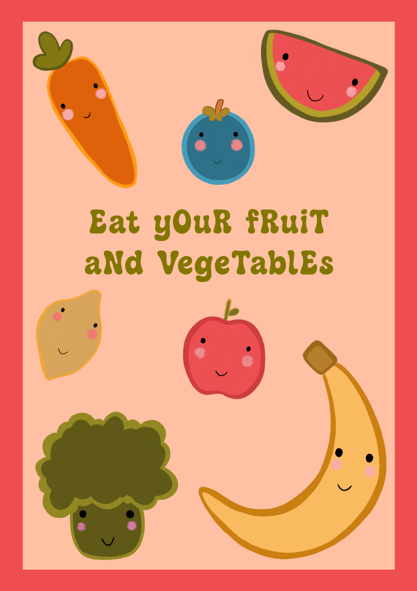 Eat your fruit and vegetables